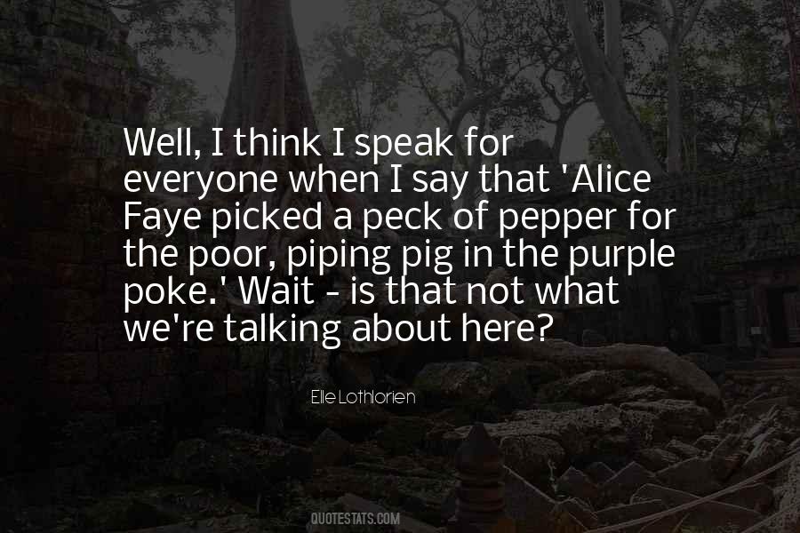 Alice Faye Quotes #1749790