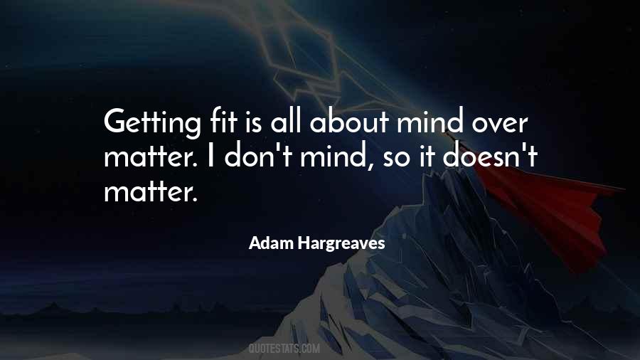 Mind Fit Quotes #1460479