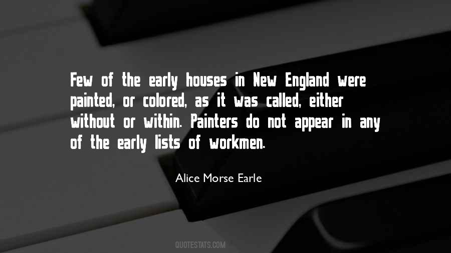 Alice Morse Quotes #1161236