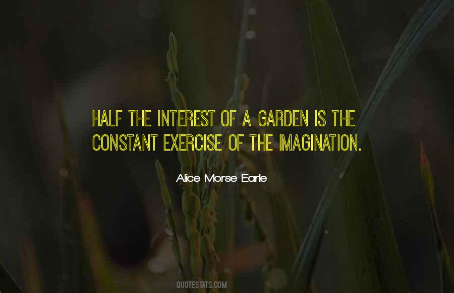 Alice Morse Quotes #923537