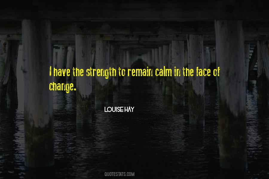 How To Remain Calm Quotes #339771
