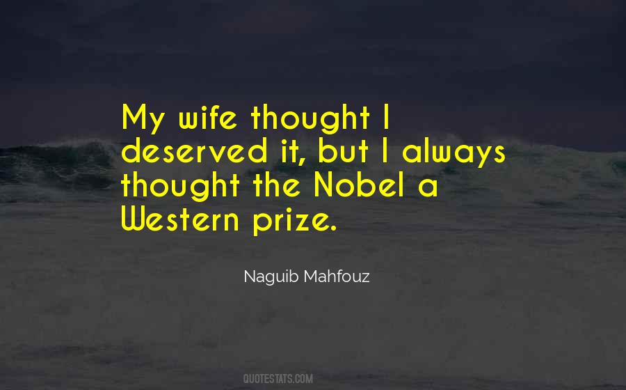 Mahfouz Nobel Quotes #1701123