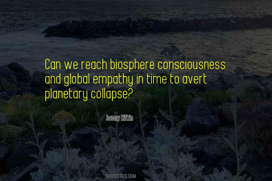 Biosphere Consciousness Quotes #1646364