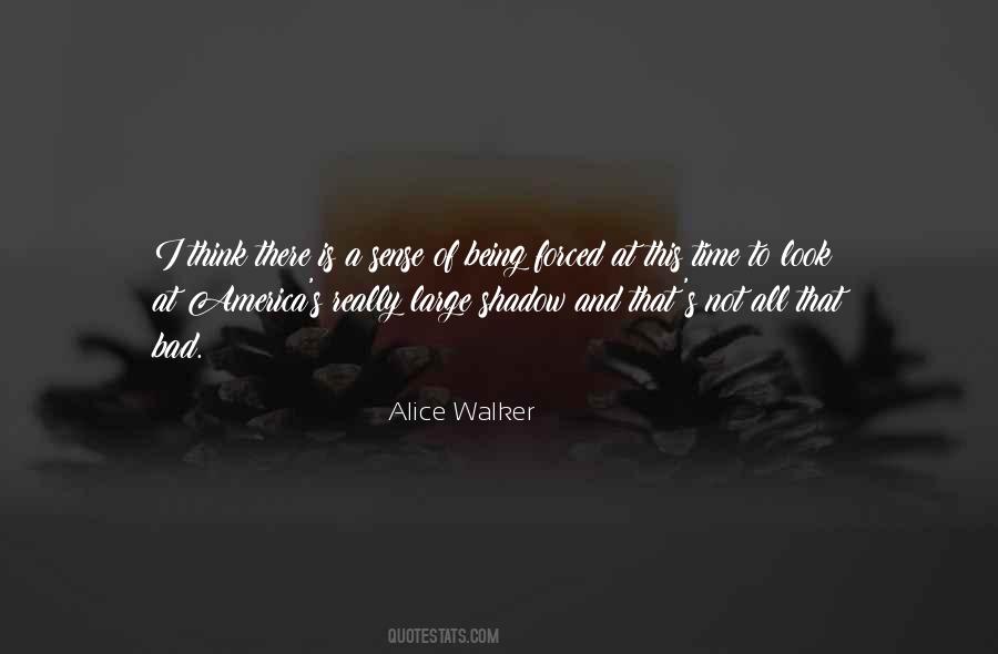 Alice Walker's Quotes #344173