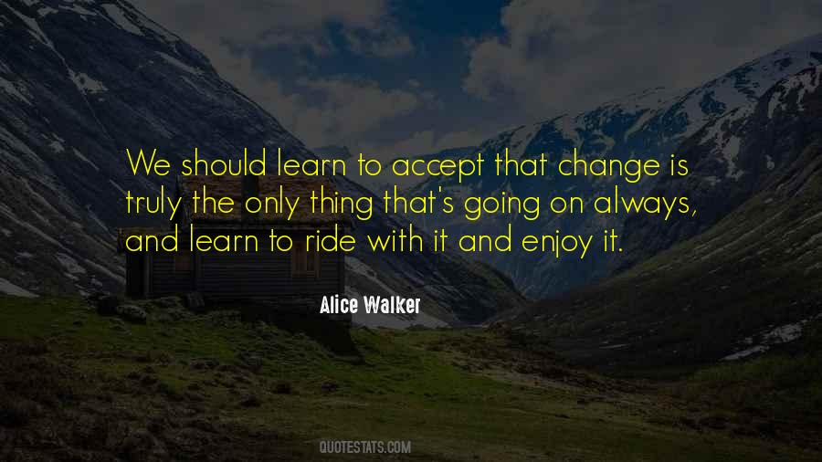 Alice Walker's Quotes #517130