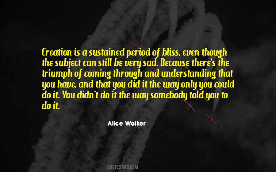 Alice Walker's Quotes #931266