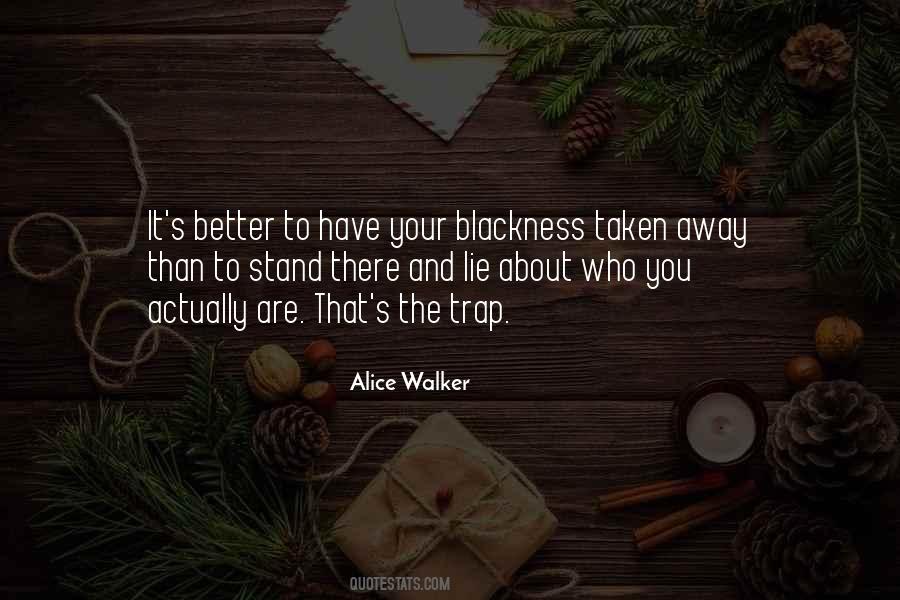 Alice Walker's Quotes #936159