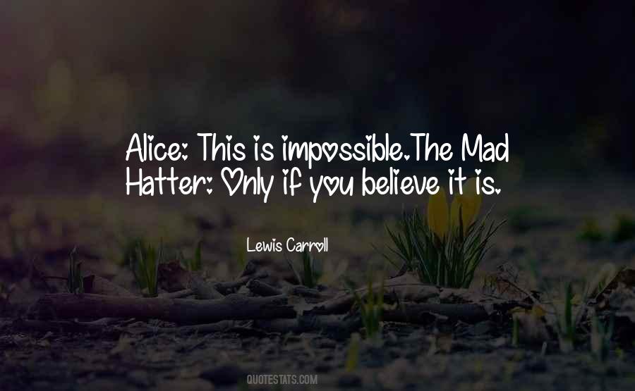 Alice Wonderland Mad Hatter Quotes #1662682