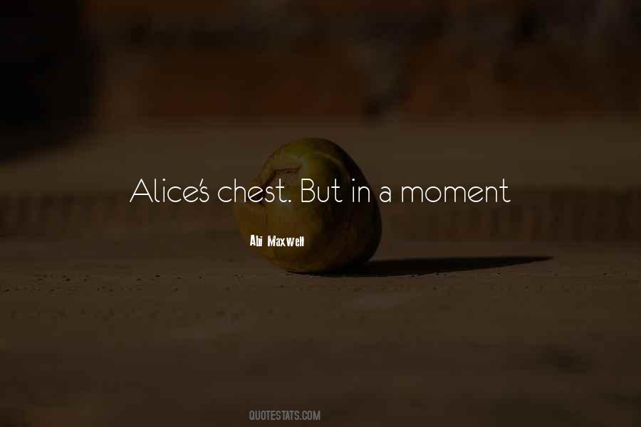 Alice's Quotes #224897
