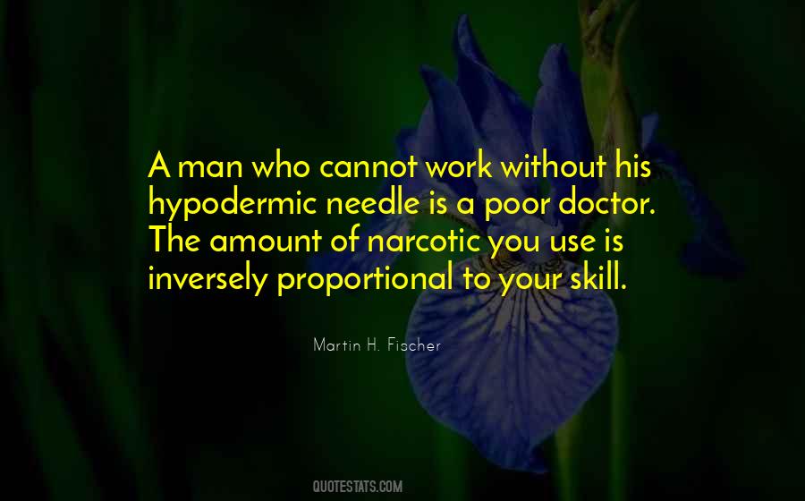 Quotes About Narcotic #1470993