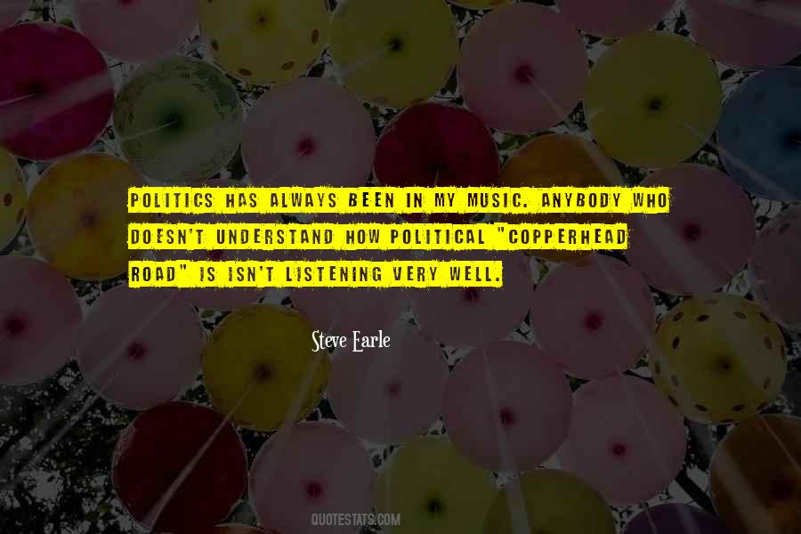 Music Politics Quotes #1311042