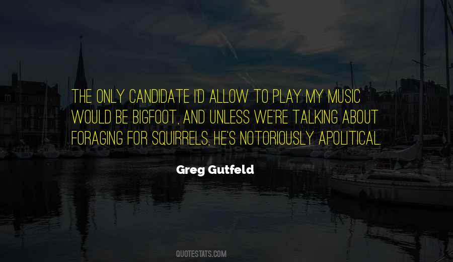 Music Politics Quotes #31362