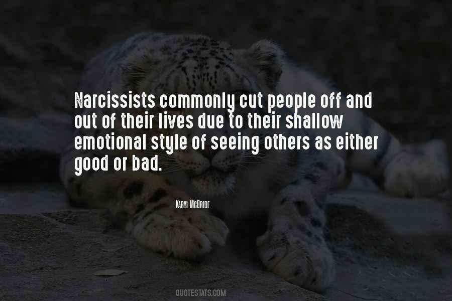 Quotes About Narcissists #378499