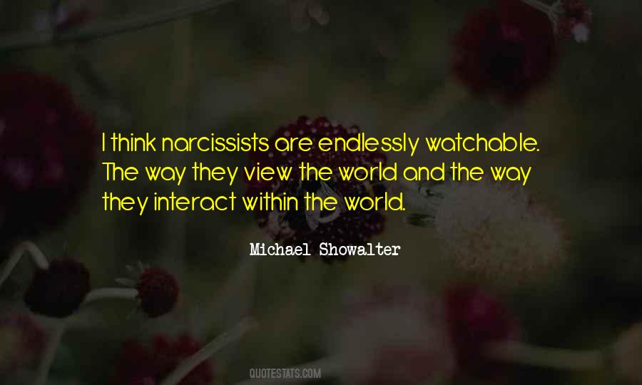 Quotes About Narcissists #588304