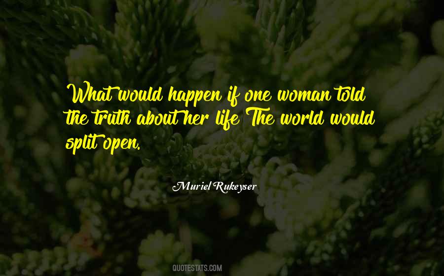 Truth About The World Quotes #1002935