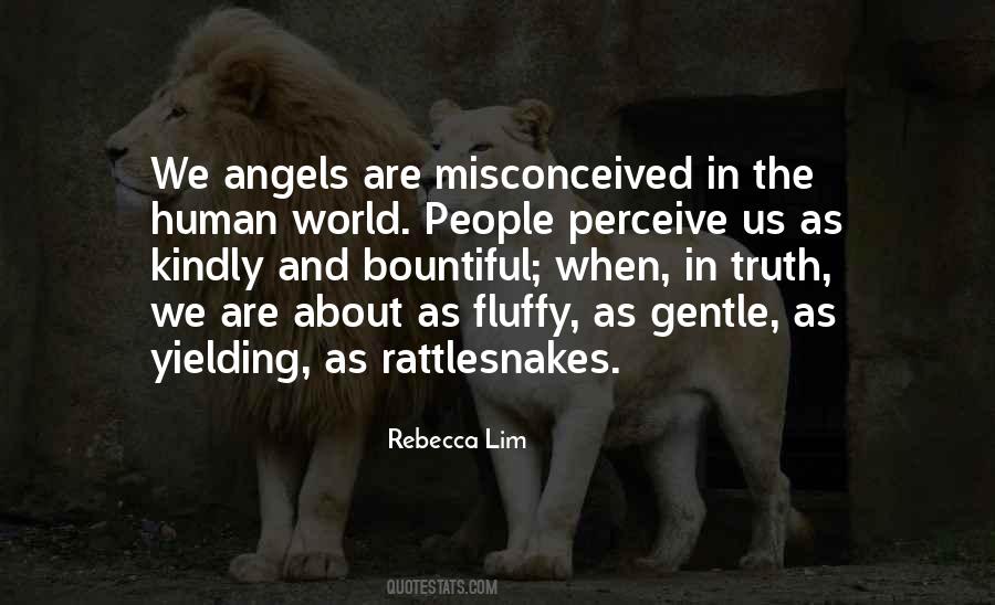 Truth About The World Quotes #1286132