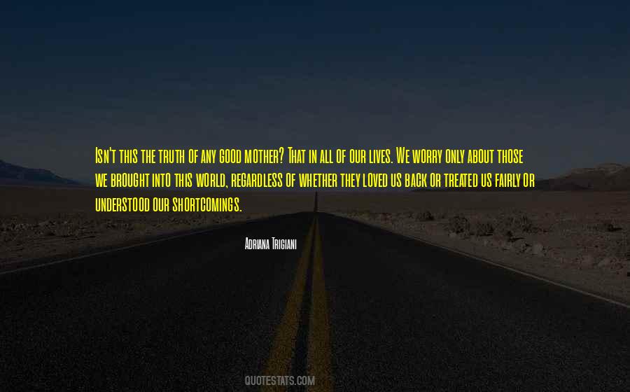 Truth About The World Quotes #1305629