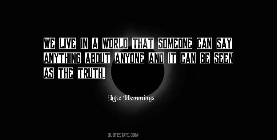 Truth About The World Quotes #1349768