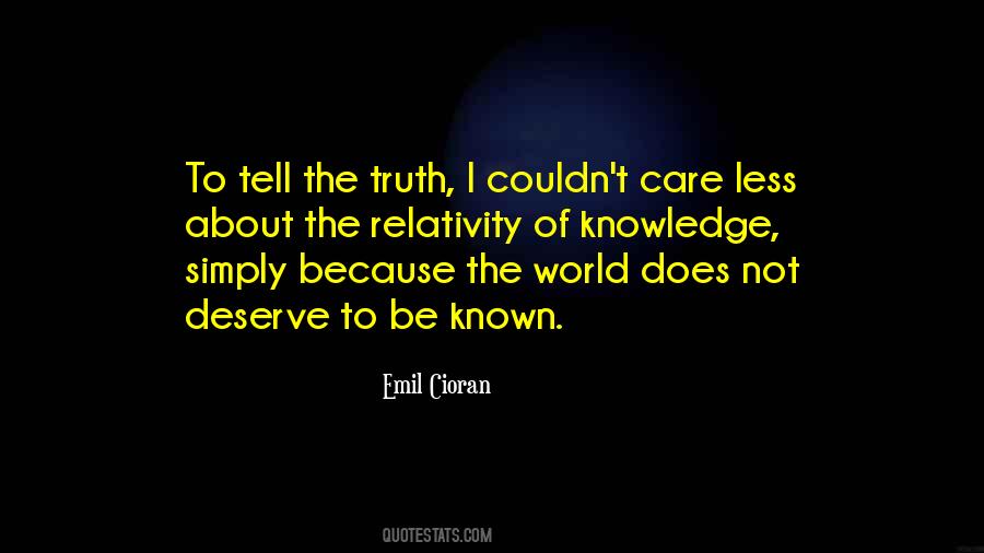 Truth About The World Quotes #1407511