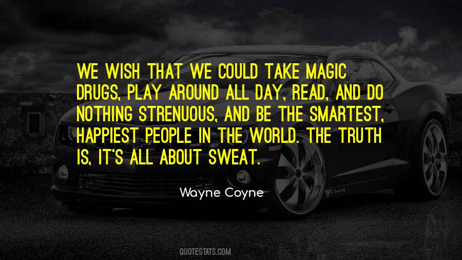 Truth About The World Quotes #1472499