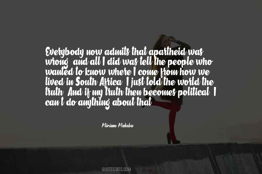 Truth About The World Quotes #250412