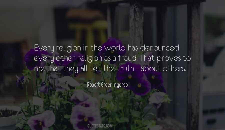 Truth About The World Quotes #448034