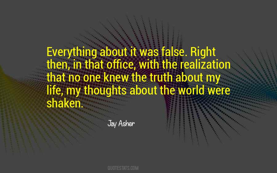 Truth About The World Quotes #571523