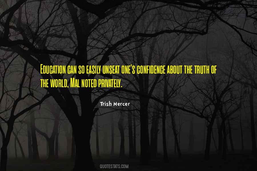 Truth About The World Quotes #808773