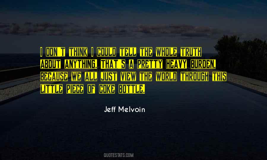 Truth About The World Quotes #866913