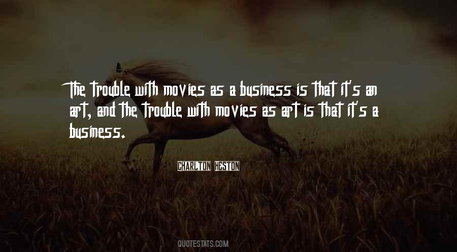 Trouble Is Her Business Quotes #292832