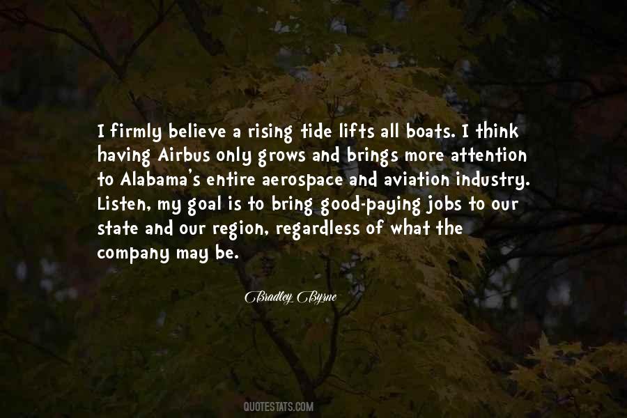 A Rising Tide Lifts All Boats Quotes #1489629