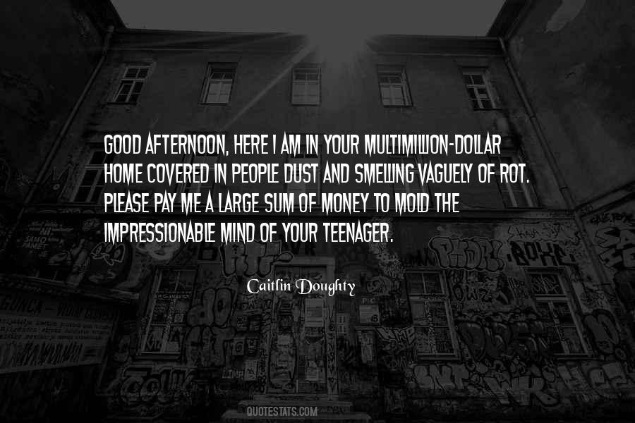Multimillion Dollar Quotes #1818119