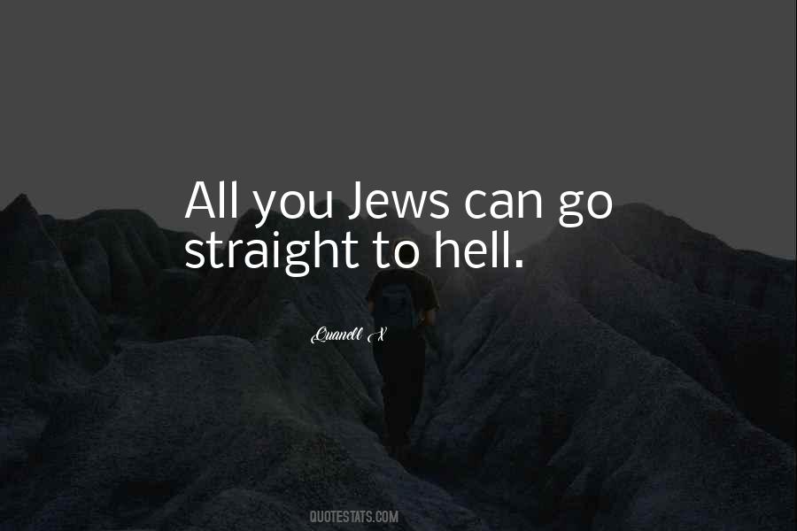 Go Straight To Hell Quotes #353668