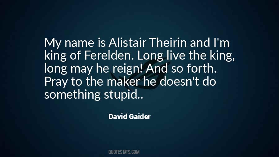 Alistair Theirin Quotes #1130212
