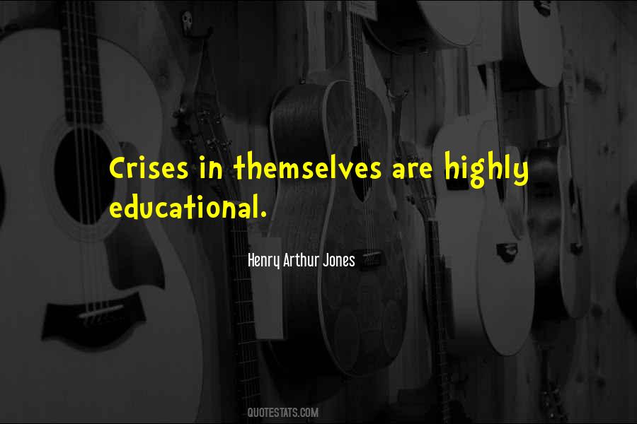 Crises In Quotes #1701084