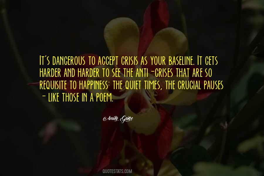 Crises In Quotes #710820