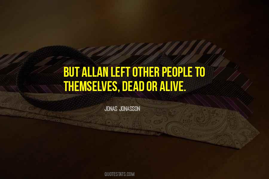 Alive But Dead Quotes #1347065