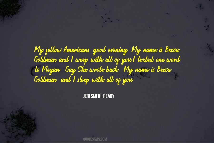 My Fellow Americans Quotes #1247498
