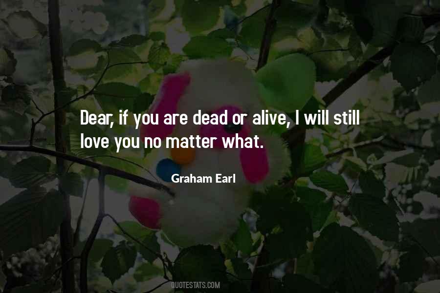 Alive Or Dead Quotes #1218602