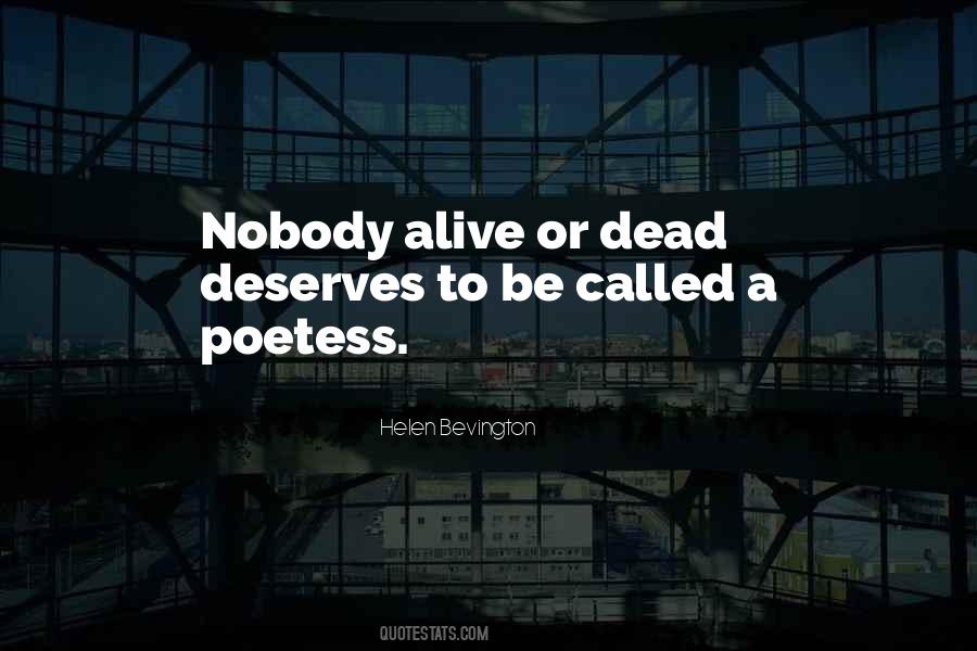 Alive Or Dead Quotes #1662838