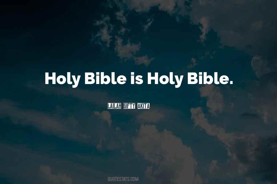 Bible Is Quotes #1300096