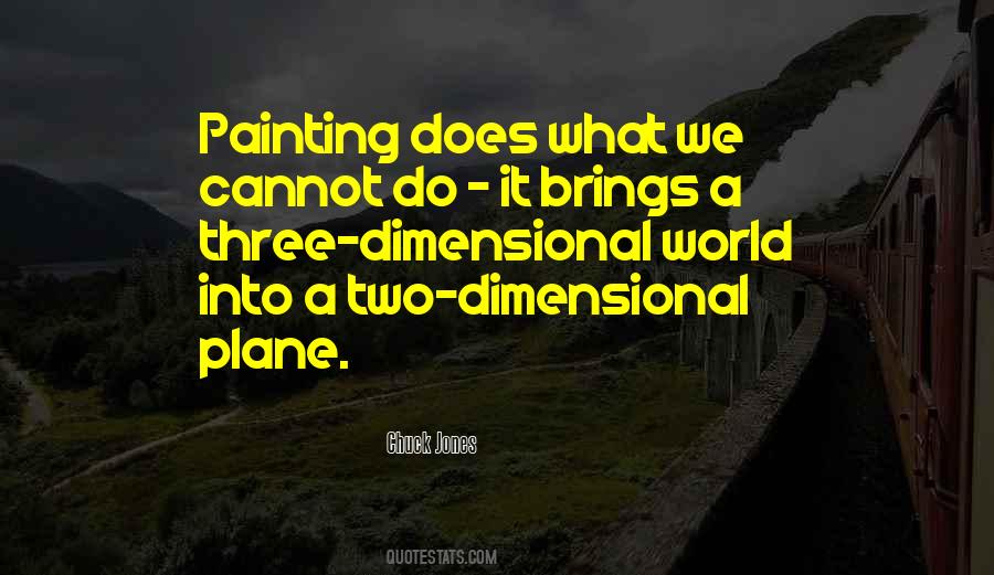 Two Dimensional World Quotes #1001394