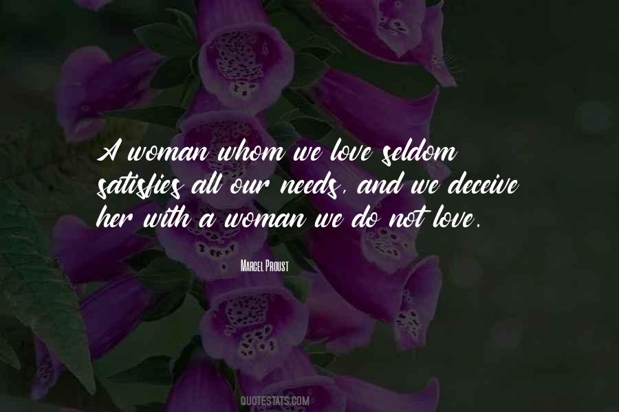 All A Woman Needs Quotes #1334534