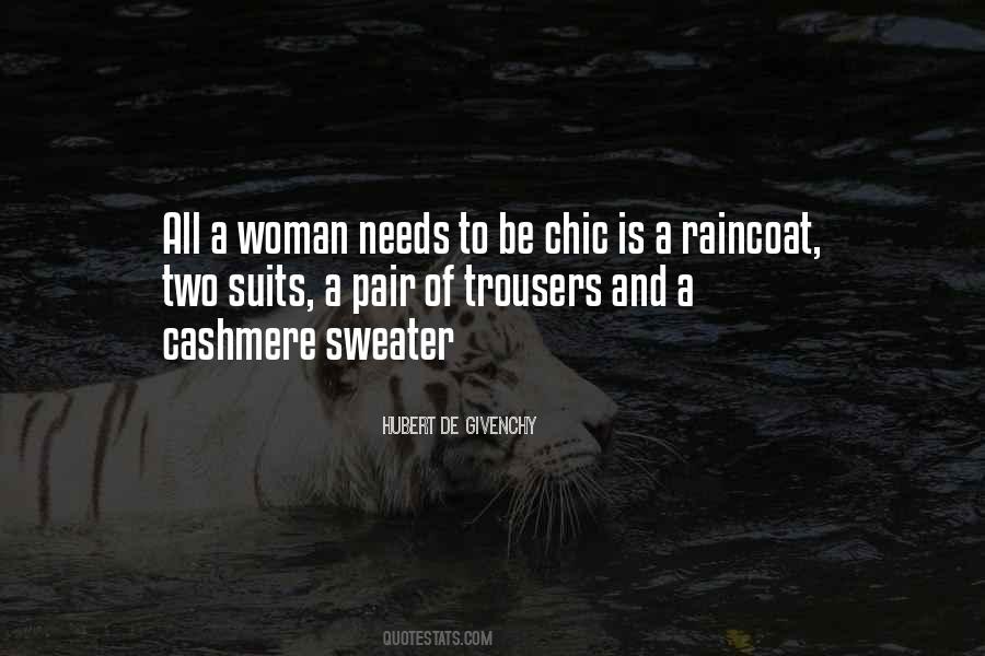 All A Woman Needs Quotes #771160