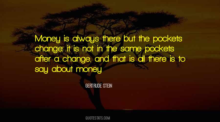 All About The Money Quotes #537699