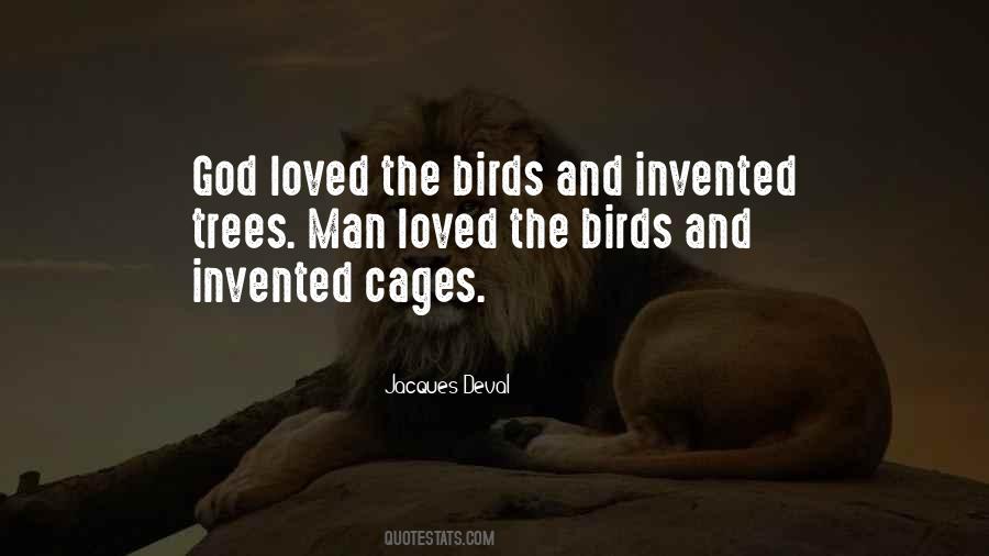 Cages Of Love Quotes #14727