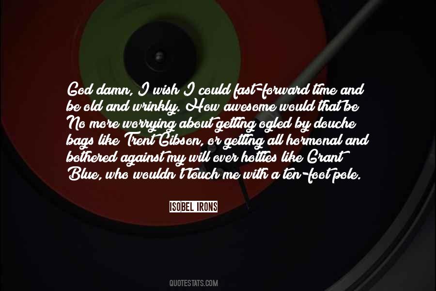 All Against Me Quotes #509674