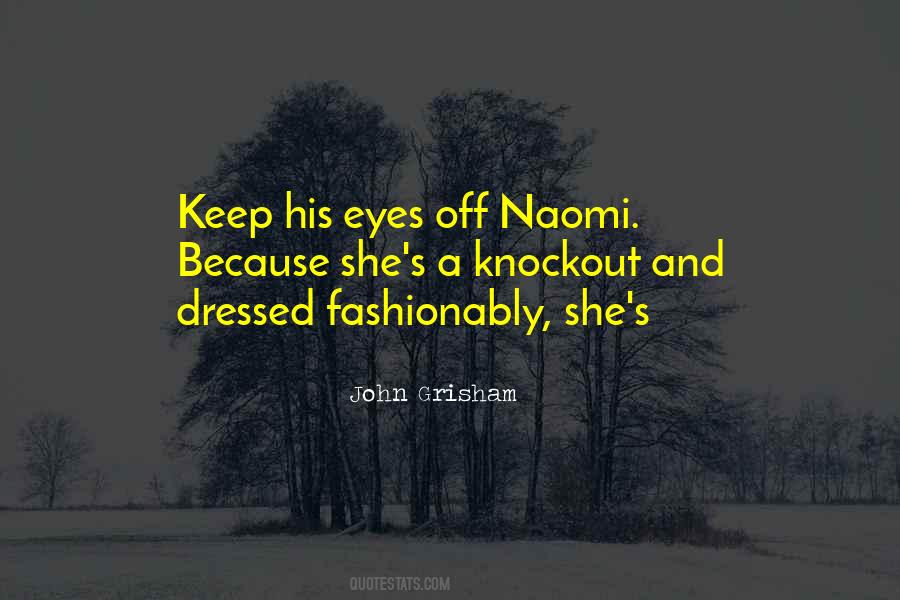 Quotes About Naomi #1356646
