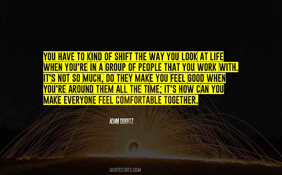 All Around Good Quotes #618941