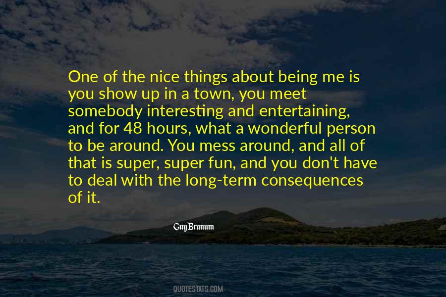 All Around The Town Quotes #1380918